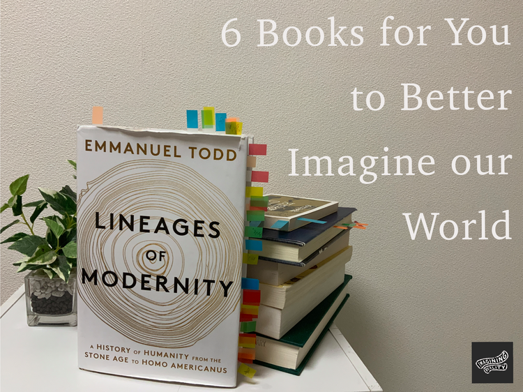 6 Book Recommendations for You to Better Imagine Our World