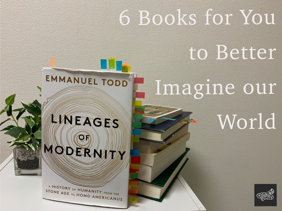 6 Book Recommendations for You to Better Imagine Our World